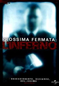 Prossima fermata: l'inferno